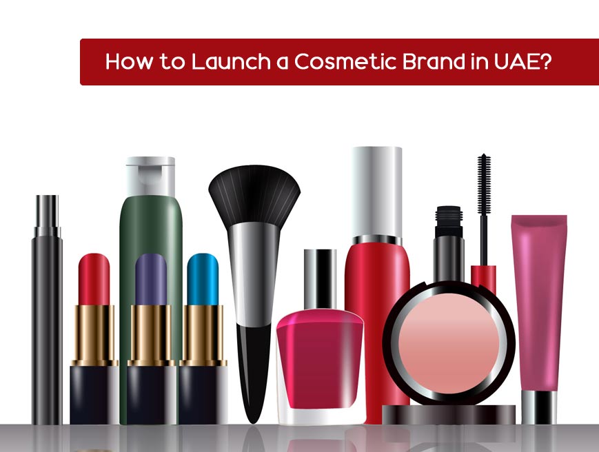 how to launch a cosmetic brand in UAE
